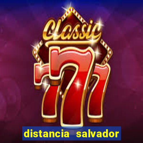 distancia salvador senhor do bonfim